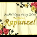 Magic Fairy Tales: Barbie As Rapunzel