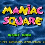 Maniac Square