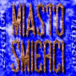 Miasto Śmierci