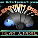 Millennium Digger: The Artful Machine