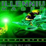Millennium Racer: Y2K Fighters