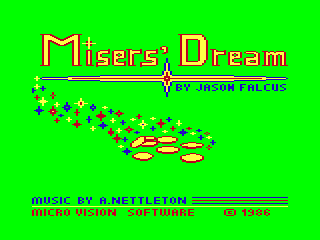 Misers’ Dream