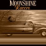 Moonshine Racers
