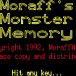 Moraff’s Monster Memory