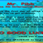 Mr. Pibb: The 3D Interactive Game