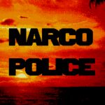 Narco Police