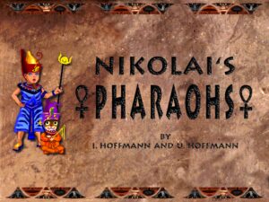 Nikolai's Pharaohs