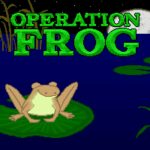 Operation: Frog