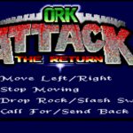 Ork Attack: The Return