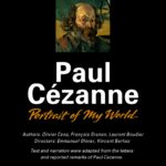 Paul C?zanne: Portrait of My World