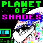 Planet of Shades