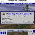 Prairie Dog Hunt 2: Judgement Day