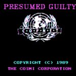 Presumed Guilty!