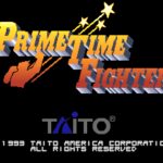 Prime Time Fighter