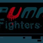 Pump Fighters