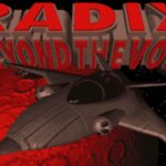 Radix: Beyond the Void