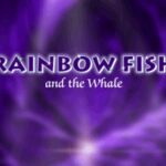 Rainbow Fish and the Whale