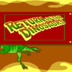 Return of the Dinosaurs