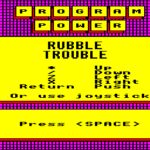Rubble Trouble