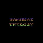 Samurai Trilogy